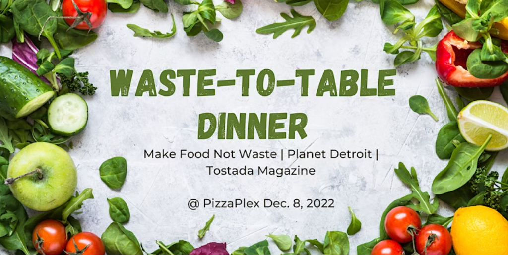 Image with information about Waste-to-table dinner